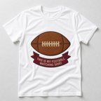 This Is My Football Watching Shirt on a white T-shirt