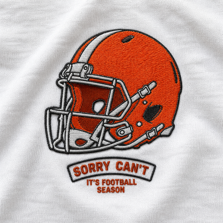 Sorry, Can't - It's Football Season white shirt embroidery closeup